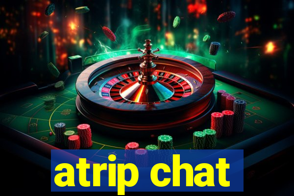 atrip chat